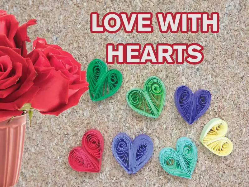 How to make quilling hearts